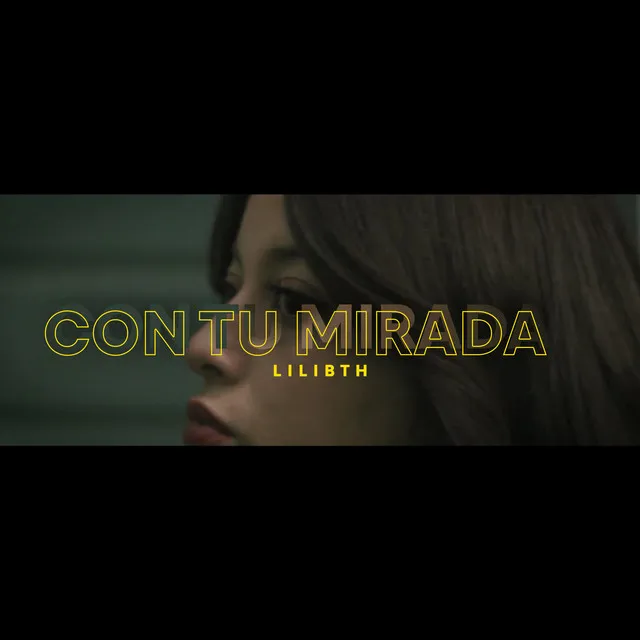 Con Tu Mirada