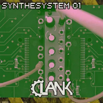 Synthesystem 01 by Clank