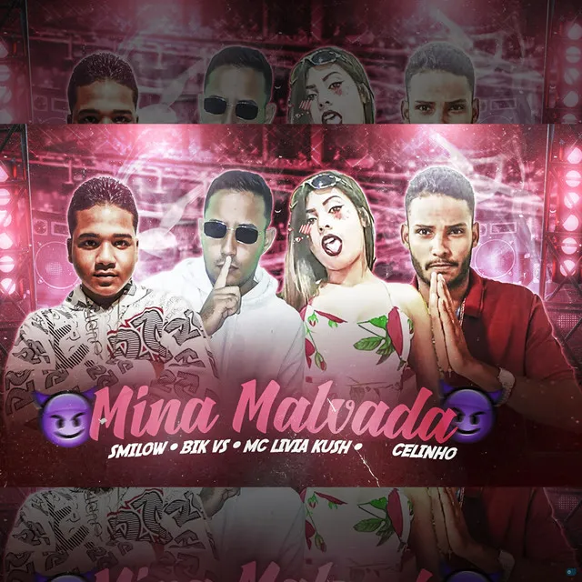 Mina Malvada (feat. MC Livia Kush)