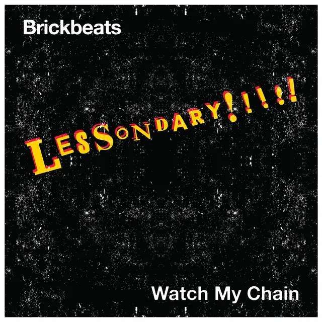 Watch My Chain (feat. BrickBeats)