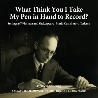 What Think You I Take My Pen in Hand to Record? by Howard Lubin