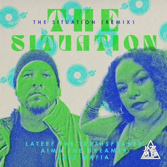 The Situation (Remix) by Lateef The Truthspeaker