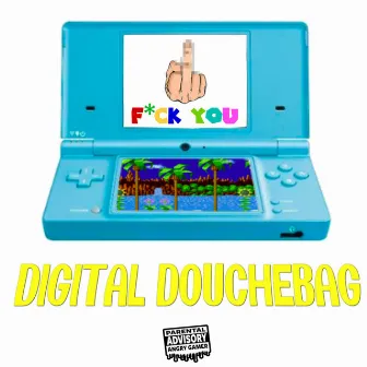 DIGITAL DOUCHEBAG by KGG