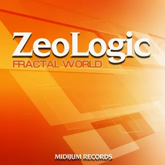 Fractal World by ZeoLogic