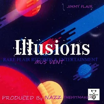 Illusions by Jimmy Flair