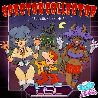 Spector Collector (Arranged Version) by OSC