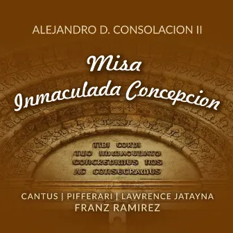 Misa Inmaculada Concepcion by Alejandro D. Consolacion II