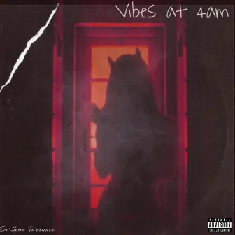 Vibes At 4am by De'Sean Tarrance