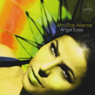 Angel Eyes by Afro Bop Alliance