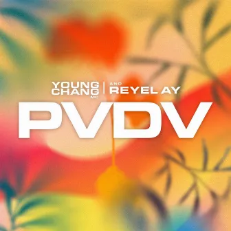 PVDV by Reyel Ay