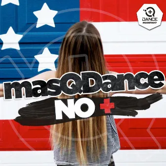 No + by MasQDance