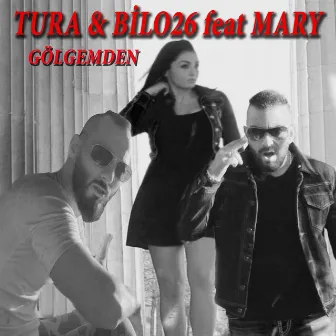 Gölgemden by Tura