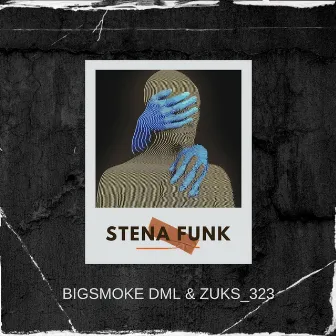 Stena Funk by Bigsmoke Dml