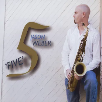 Five by Jason Weber