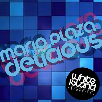 Delicious by Mario Plaza