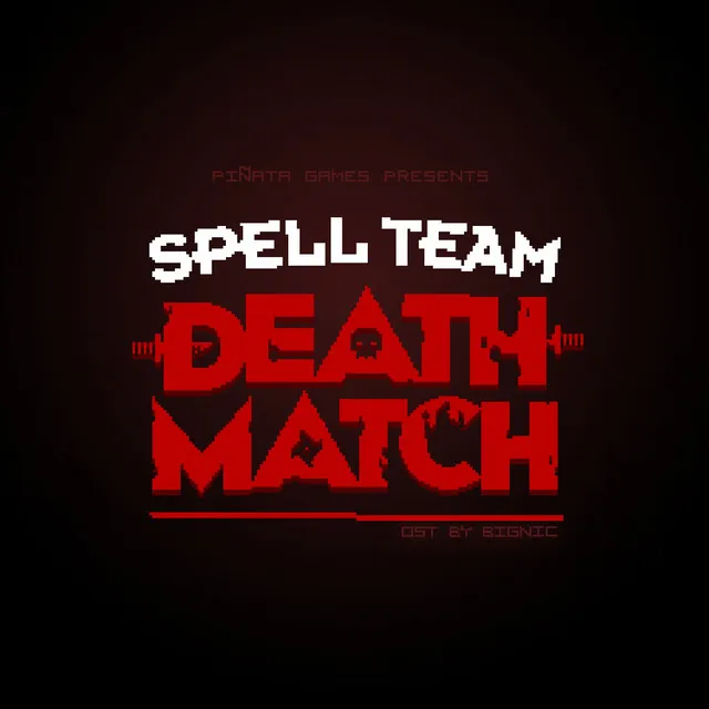 Spell Team Death Match OST