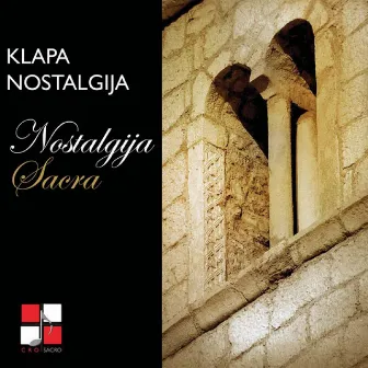 Nostalgija Sacra by Klapa Nostalgija