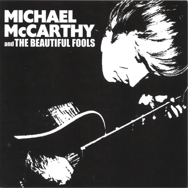 Michael McCarthy & the Beautiful Fools