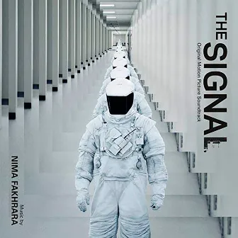 The Signal (Original Motion Picture Soundtrack) by Nima Fakhrara