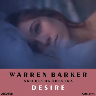 Desire by Warren Barker And His Orchestra