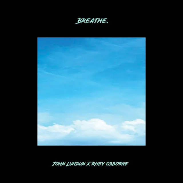 Breathe