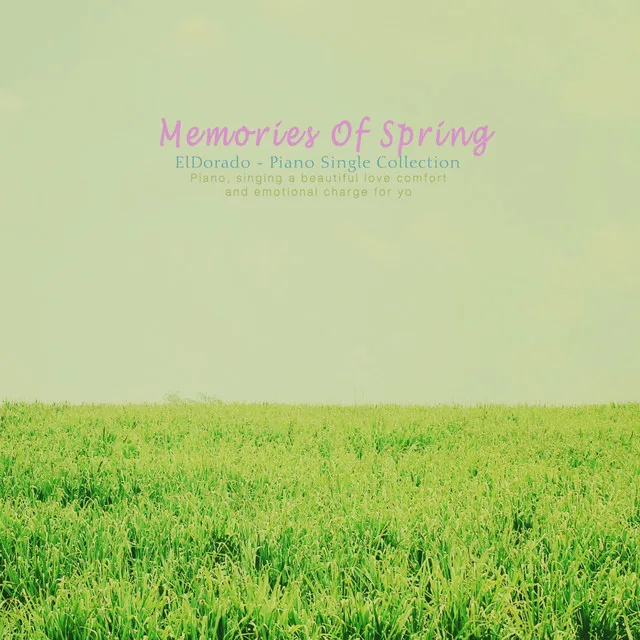 Memories Of Spring