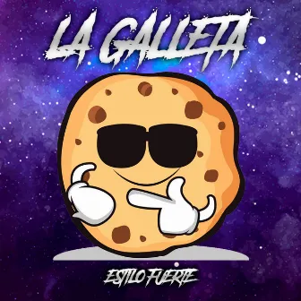 La Galleta by Estilo Fuerte