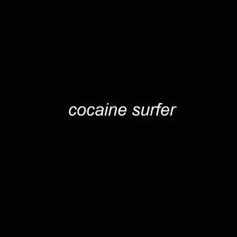 Cocaine Surfer by LS-Dom