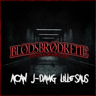 Blodsbrødrene 2019 by Acan