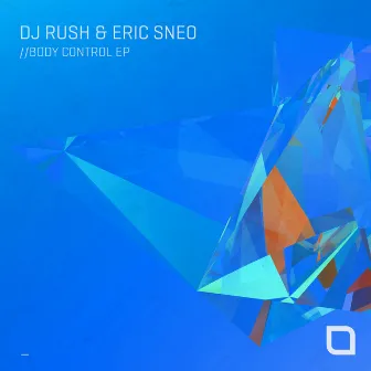 Body Control EP by DJ Rush