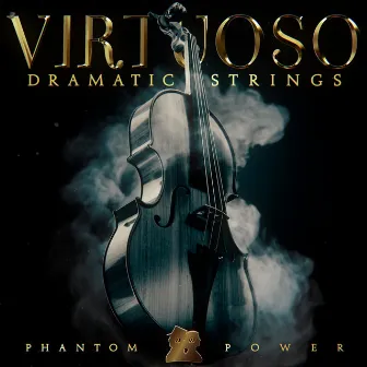 Virtuoso Dramatic Strings by Phantom Power