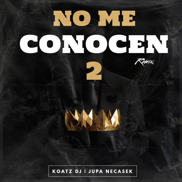 No Me Conocen 2 - Remix