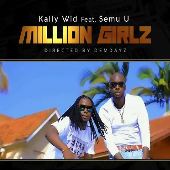 Million Girlz by Kally Wid