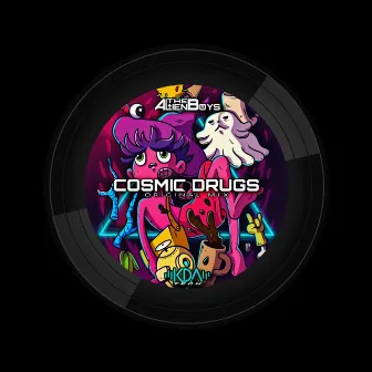 Cosmic Drugs by Unknown Artist