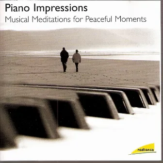 Piano Impressions - Musical Meditations for Peaceful Moments by Sinfonie Orchester Des Sudwestfunks Baden-Baden