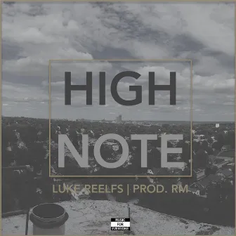 High Note by Luke Reelfs