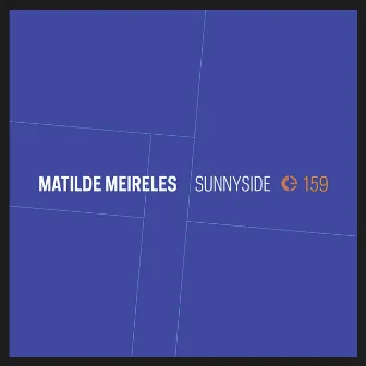 Sunnyside by Matilde Meireles