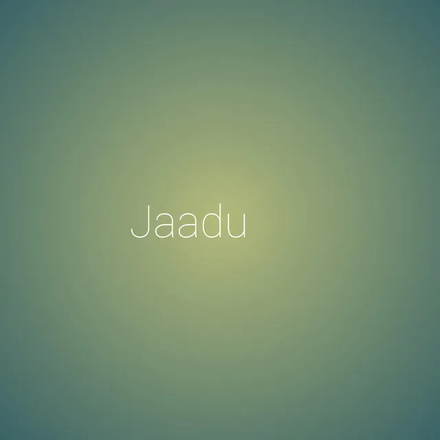 Jaadu