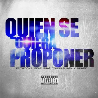 Quien Se Quiera Proponer by Filthy One