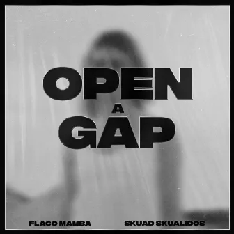 Open a gap by Unknown Artist