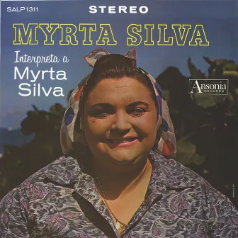 Myrta Silva Interpreta a Myrta Silva by Myrta Silva