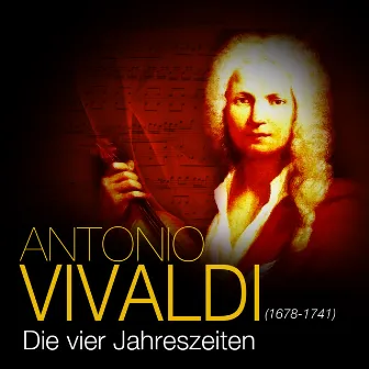 Antonio Vivaldi - Die vier Jahreszeiten by Hans Swarowsky