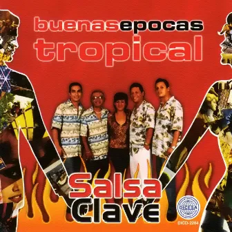 Buenas Epocas Tropical by Salsa Clave