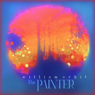 The Painter by William Orbit