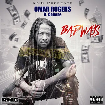 Bad Ways by Omar Rogers