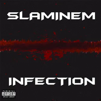 Infection by Slaminem