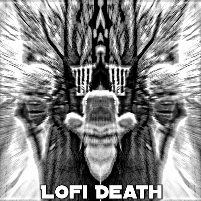 Lofi Death