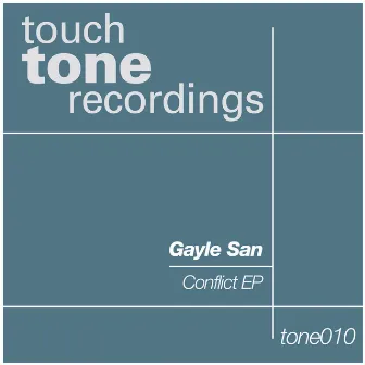 Conflict EP by Gayle San