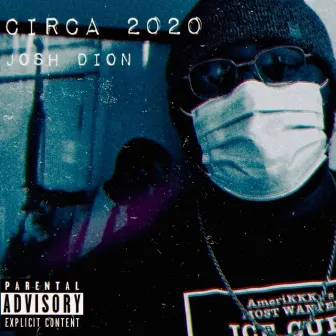 CIRCA 2020 by Josh Dion