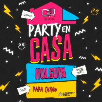 Party En Casa by Holguin